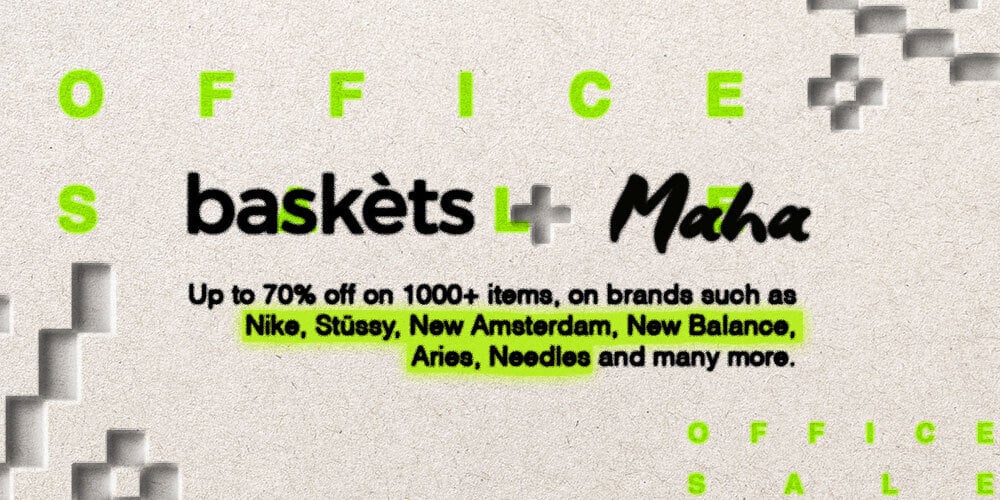 Get set: Baskèts + Maha office sale