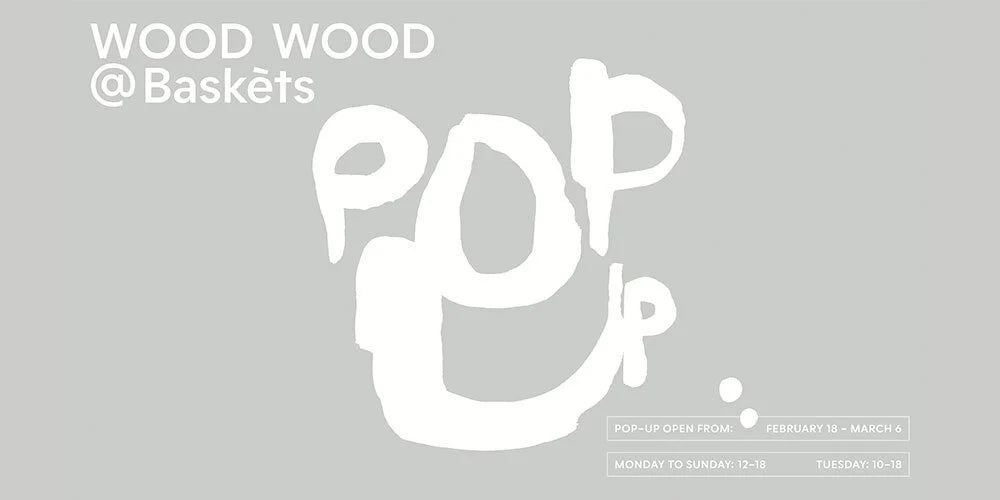 The Baskèts x Wood Wood pop-up store